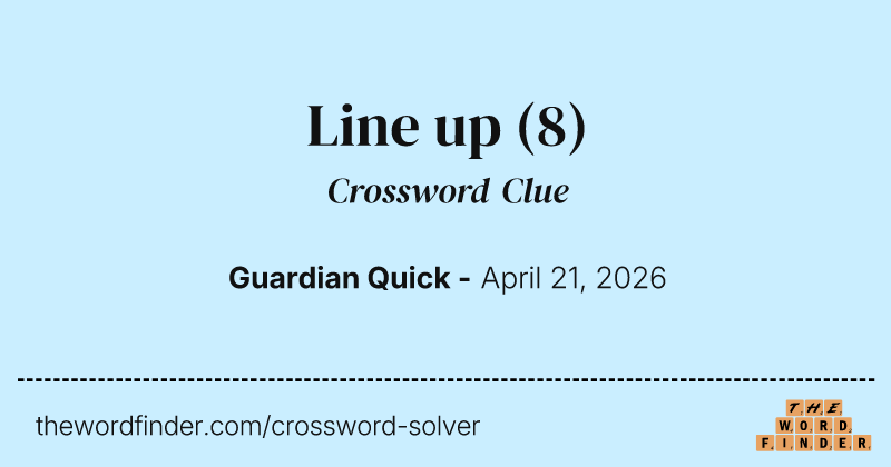 Line up crossword clue image
