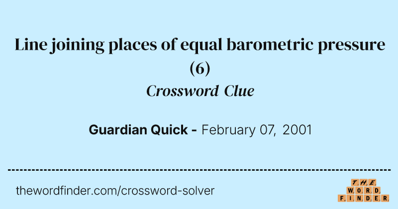 Line joining places of equal barometric pressure crossword clue image