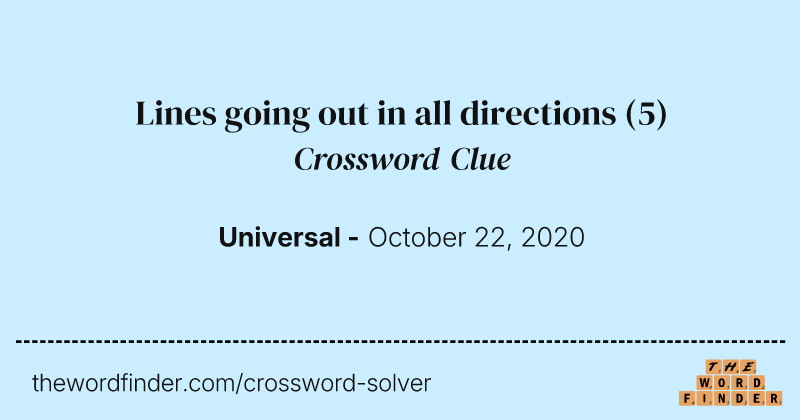 Lines going out in all directions crossword clue image