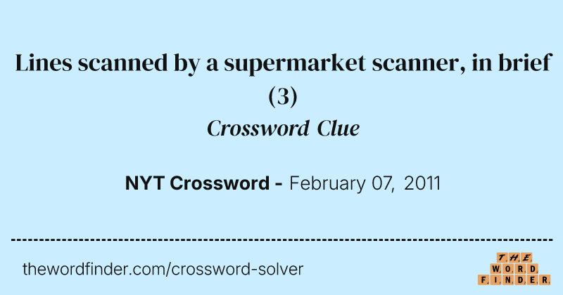 Lines scanned by a supermarket scanner, in brief crossword clue image