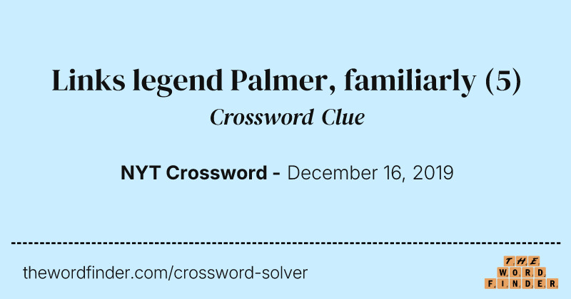 Links legend Palmer, familiarly crossword clue image