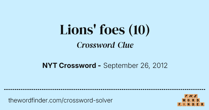 Lions' foes crossword clue image