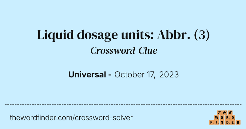 Liquid dosage units: Abbr. crossword clue image