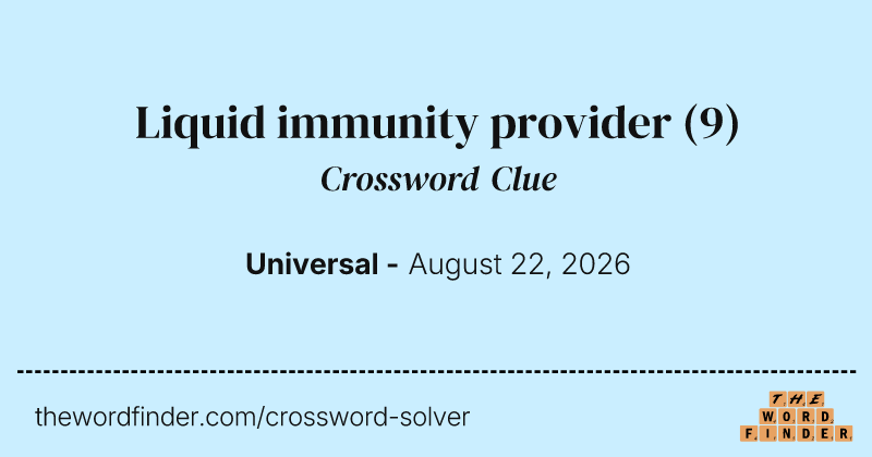 Liquid immunity provider crossword clue image