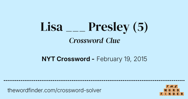 Lisa ___ Presley crossword clue image