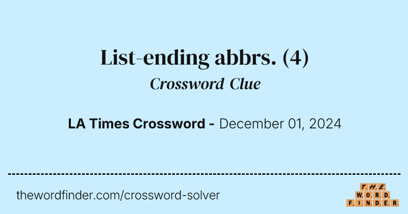 List-ending abbrs. crossword clue image