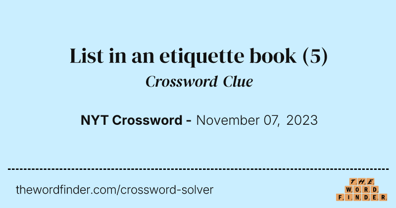 List in an etiquette book crossword clue image