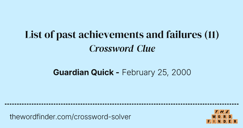 List of past achievements and failures crossword clue image