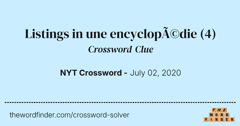Listings in une encyclopédie crossword clue image