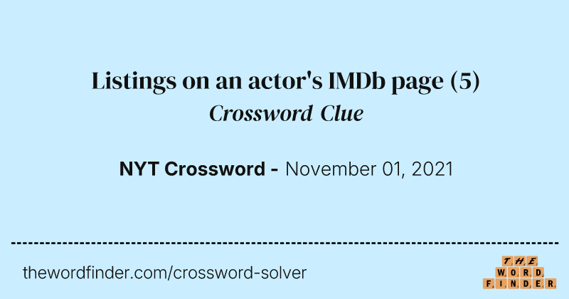 Listings on an actor's IMDb page crossword clue image
