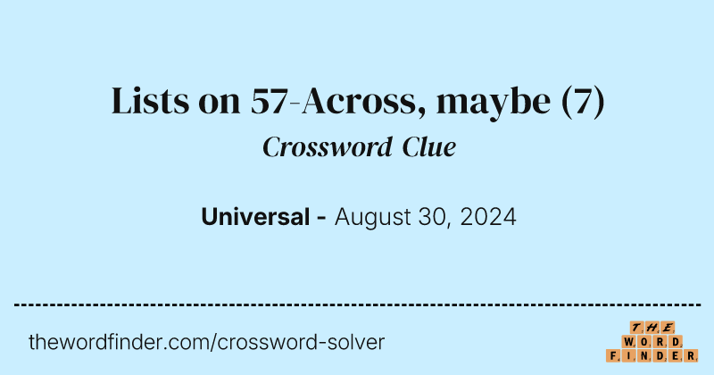 Lists on 57-Across, maybe crossword clue image
