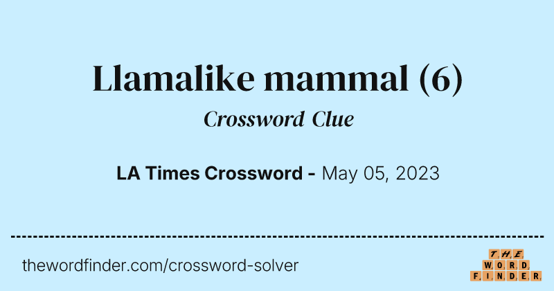 Llamalike mammal crossword clue image