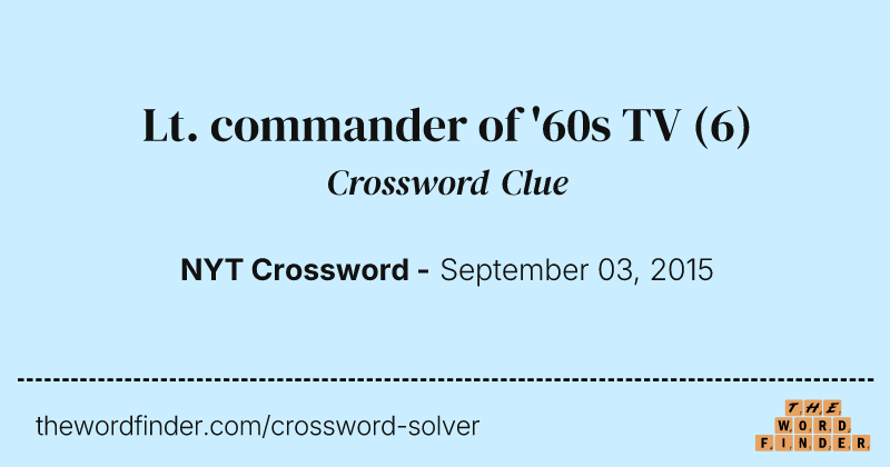 Lt. commander of '60s TV crossword clue image