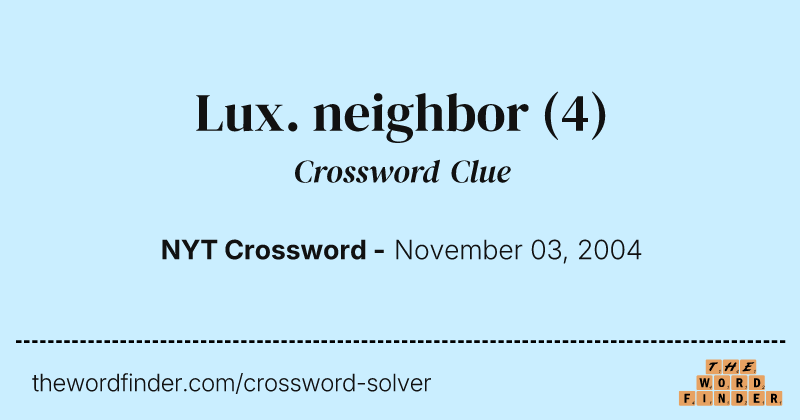 Lux. neighbor crossword clue image