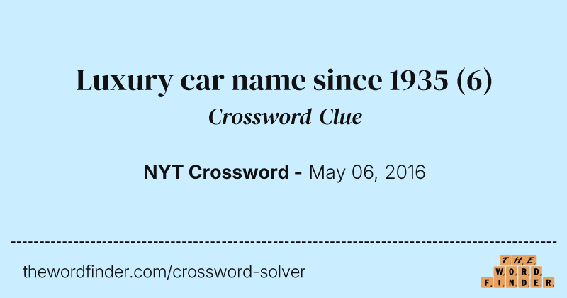 Luxury car name since 1935 crossword clue image