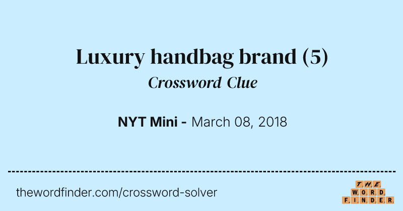 Luxury handbag brand crossword clue image