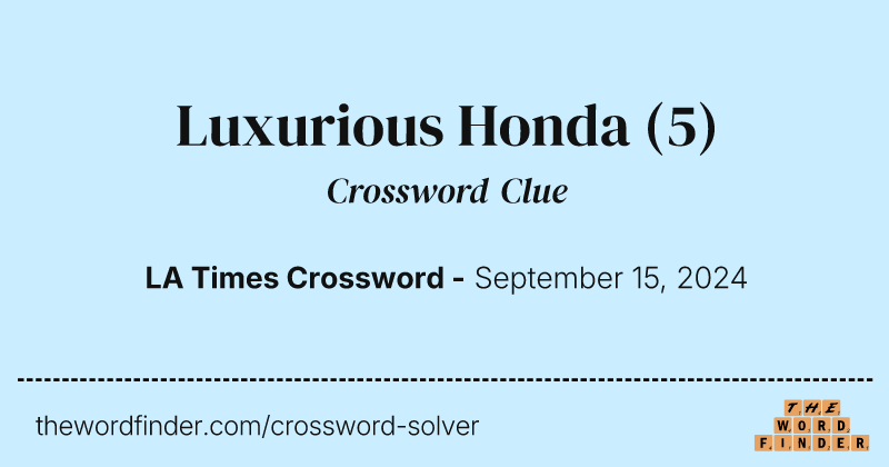 Luxurious Honda crossword clue image