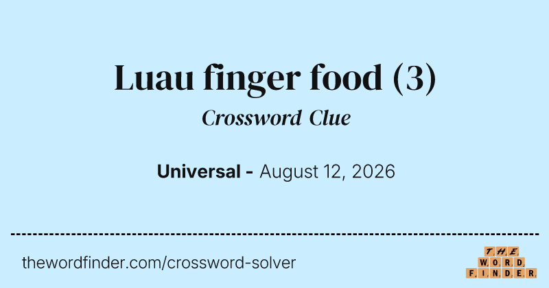 Luau finger food crossword clue image