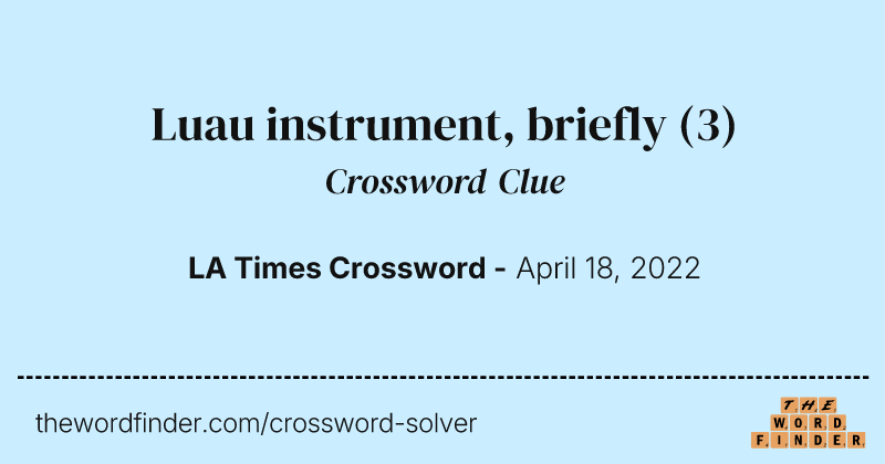 Luau instrument, briefly crossword clue image