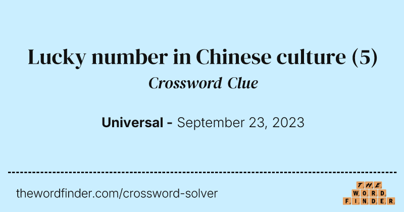Lucky number in Chinese culture crossword clue image