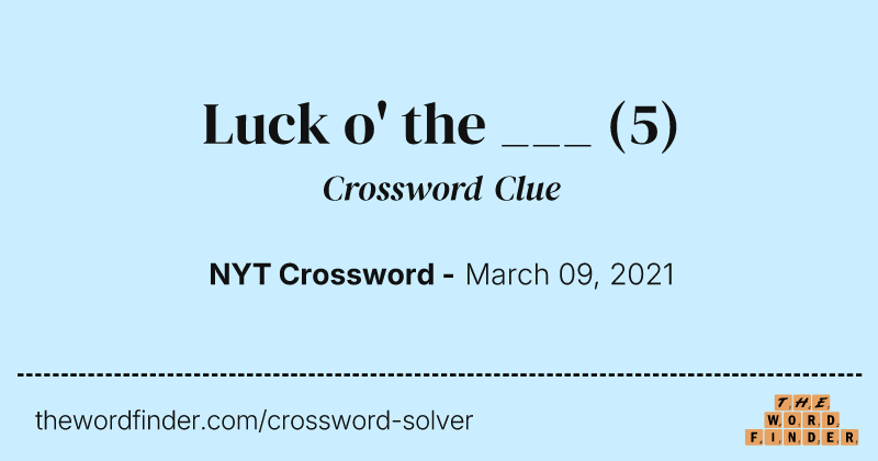 Luck o' the ___ crossword clue image