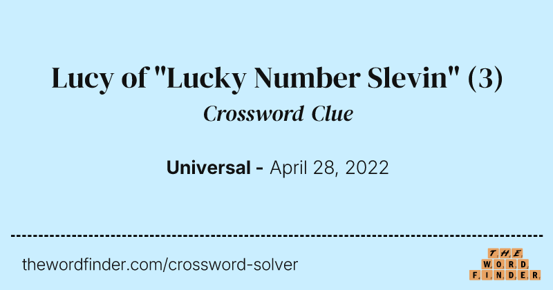 Lucy of "Lucky Number Slevin" crossword clue image