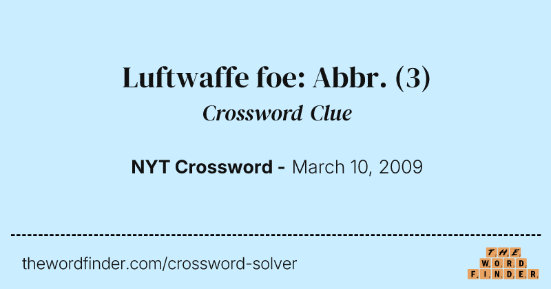 Luftwaffe foe: Abbr. crossword clue image