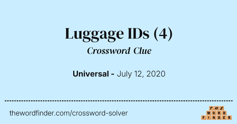 Luggage IDs crossword clue image