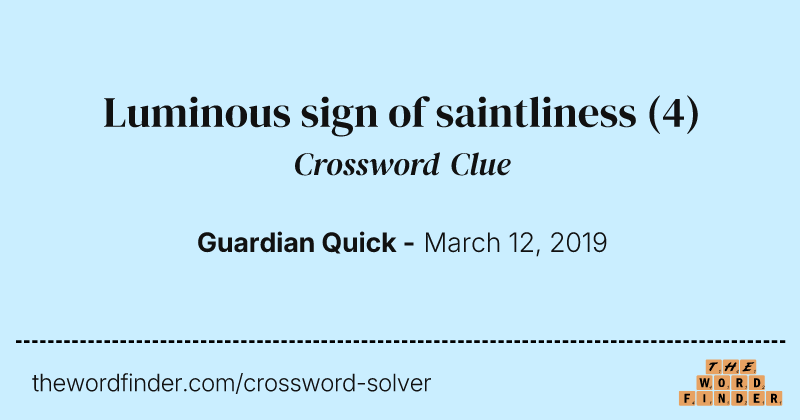 Luminous sign of saintliness crossword clue image