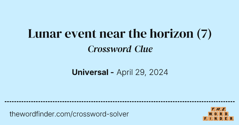 Lunar event near the horizon crossword clue image