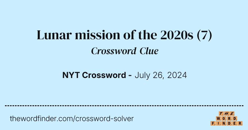 Lunar mission of the 2020s crossword clue image