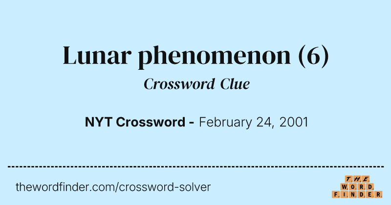 Lunar phenomenon crossword clue image