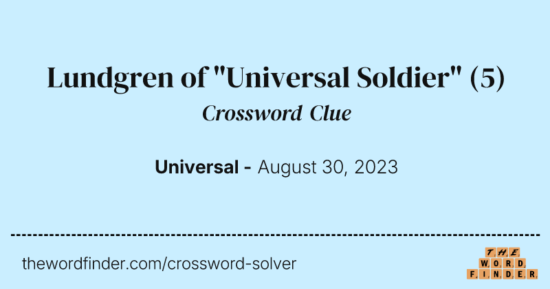 Lundgren of "Universal Soldier" crossword clue image