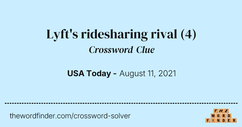 Lyft's ridesharing rival crossword clue image