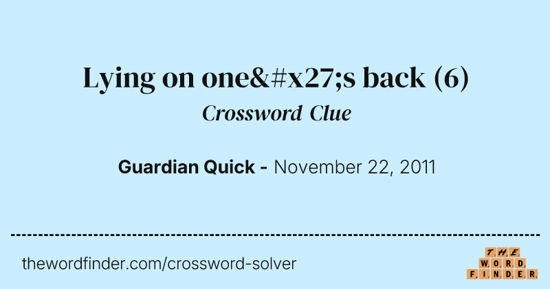 Lying on one's back crossword clue image