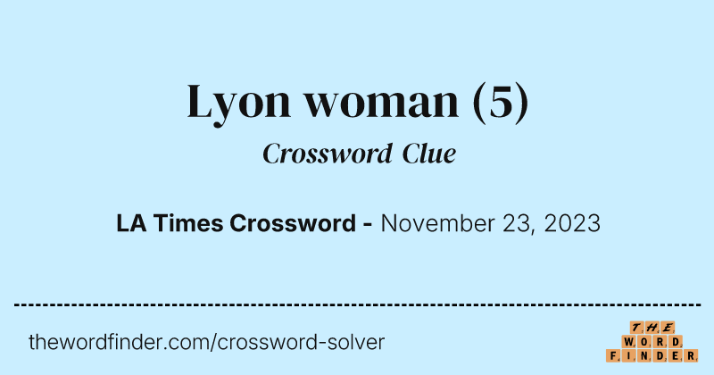Lyon woman crossword clue image