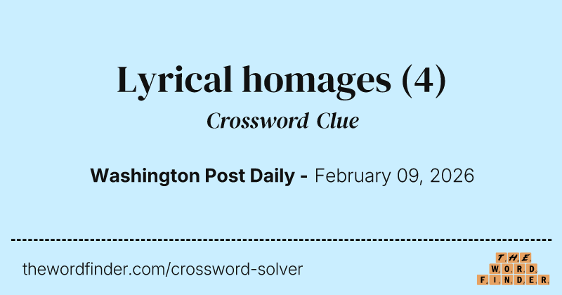Lyrical homages crossword clue image