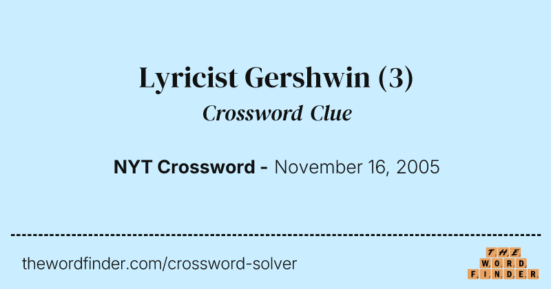 Lyricist Gershwin crossword clue image