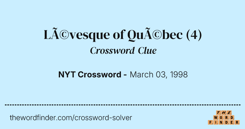 Lévesque of Québec crossword clue image