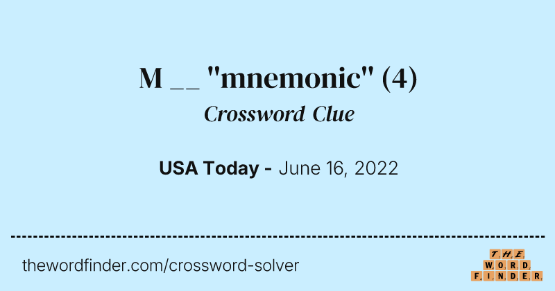 M __ ''mnemonic'' crossword clue image