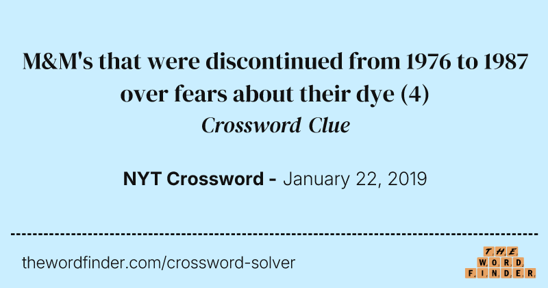 M&M's that were discontinued from 1976 to 1987 over fears about their dye crossword clue image