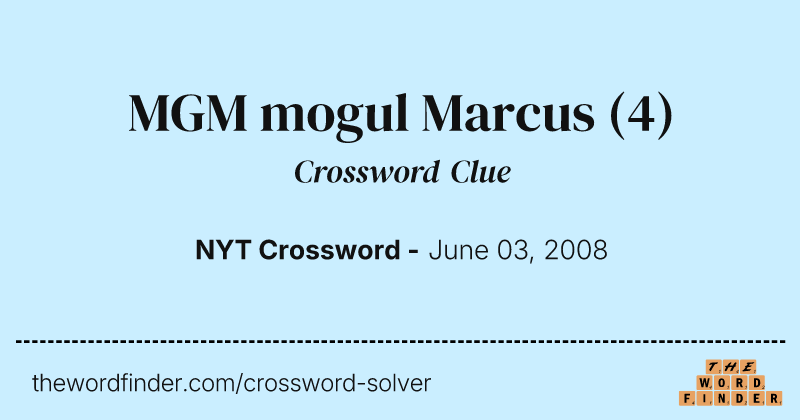 MGM mogul Marcus crossword clue image