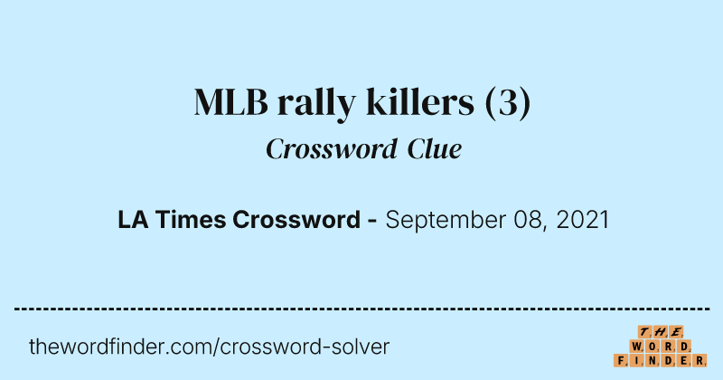 MLB rally killers crossword clue image