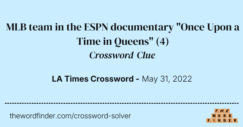 MLB team in the ESPN documentary "Once Upon a Time in Queens" crossword clue image