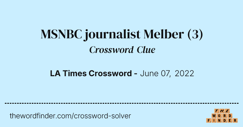 MSNBC journalist Melber crossword clue image