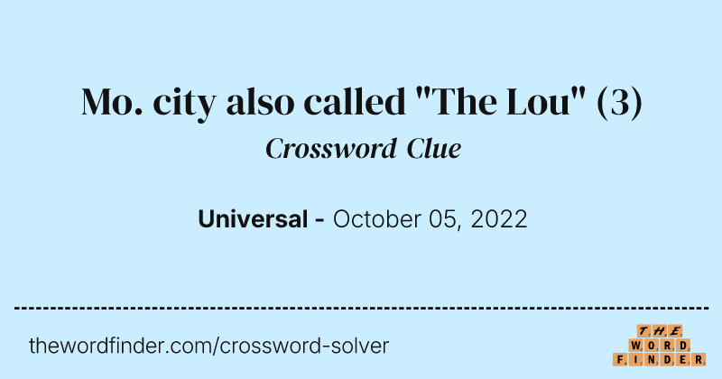 Mo. city also called "The Lou" crossword clue image