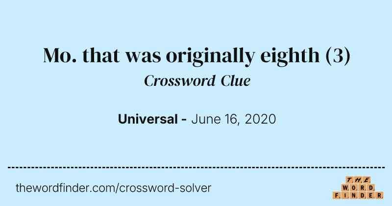Mo. that was originally eighth crossword clue image