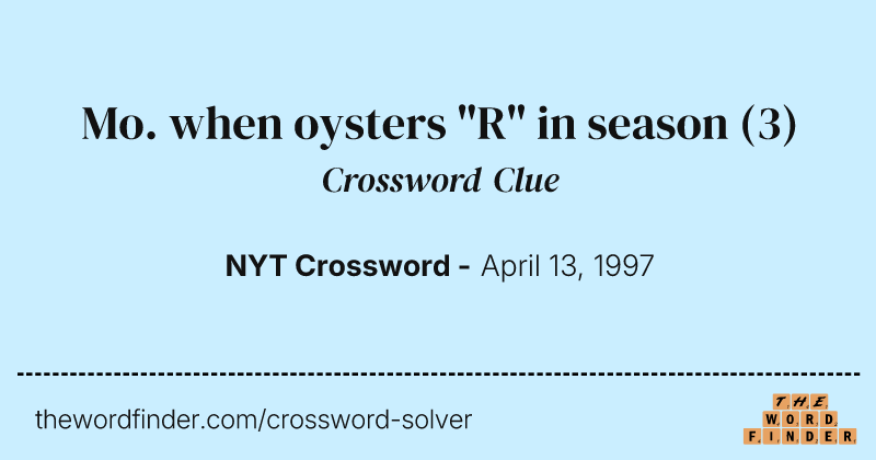 Mo. when oysters "R" in season crossword clue image