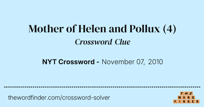 Mother of Helen and Pollux crossword clue image