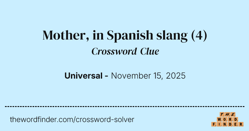 Mother, in Spanish slang crossword clue image